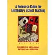 Resource Guide for Elementary School Teaching : A Planning for Competence
