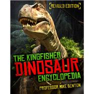 The Kingfisher Dinosaur Encyclopedia 9780753473542