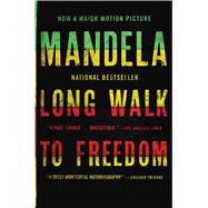 Long Walk to Freedom The Autobiography of Nelson Mandela 9780316323543