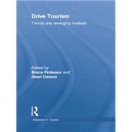 Drive Tourism: Trends and Emerging Markets 9781138883543
