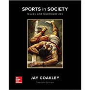 Sports in Society: Issues and Controversies 9780073523545