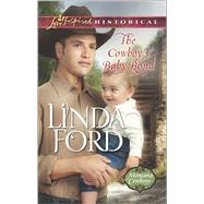The Cowboy's Baby Bond 9780373283545