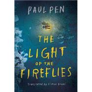 The Light of the Fireflies 9781503933545