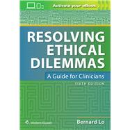 Resolving Ethical Dilemmas 9781975103545