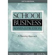 School Business Administration : A Planning Approach