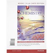 Introductory Chemistry, Books a la Carte Edition 9780321933546