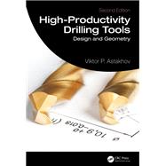 High-Productivity Drilling Tools