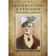 Constructions of Deviance Social Power, Context, and Interaction 9781305093546
