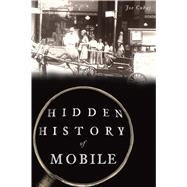 Hidden History of Mobile 9781467143547