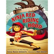 Ninja Red Riding Hood 9780399163548