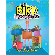 The Bird Who Couldn't Fly 9781796053548