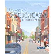 Essentials of Sociology: A Down-to-Earth Approach 9780133803549