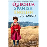 Quechua-spanish-english Dictionary 9780781813549