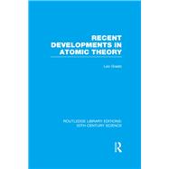 Recent Developments in Atomic Theory