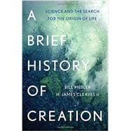 A Brief History of Creation 9780393083552