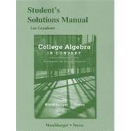 Student's Solutions Manual for College Algebra in Context 9780321783554