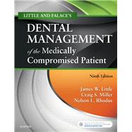 Little and Falace's Dental Management of the Medically Compromised Patient 9780323443555