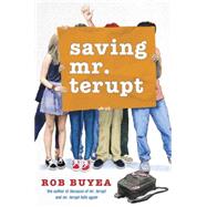 Saving Mr. Terupt 9780385743556