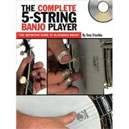 The Complete 5-String Banjo Player 9780825603556