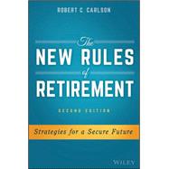 The New Rules of Retirement 9781119183556