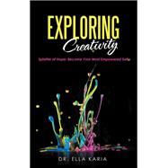Exploring Creativity