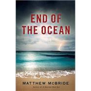 End of the Ocean 9781947993556