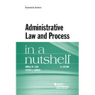 Administrative Law and Process in a Nutshell 9781628103557