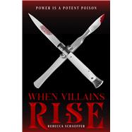 When Villains Rise 9781328863560