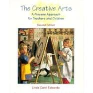 The Creative Arts: A Process Approach for Teachers and Children 9780135193563