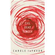 Evil Dead Center 9781517903565