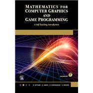 Mathematics for Computer Graphics and Game Programming