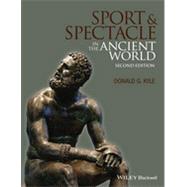 Sport and Spectacle in the Ancient World 9781118613566