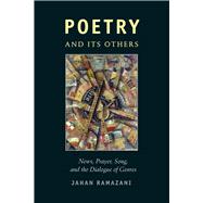 Poetry and Its Others 9780226083568