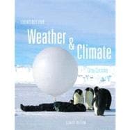 Exercises for Weather & Climate Plus NEW MyMeteorologyLab -- Access Card Package 9780321833570