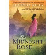 The Midnight Rose A Novel 9781476703572