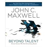 Beyond Talent 9781400203574