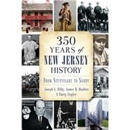 350 Years of New Jersey History 9781626193574