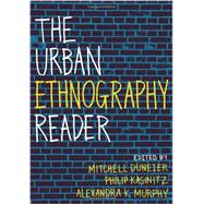 The Urban Ethnography Reader 9780199743575