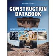 Construction Databook: Construction Materials and Equipment Construction Materials and Equipment 9780071613576