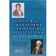 Integral Transforms and Their Applications, Third Edition 9781482223576