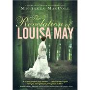 The Revelation of Louisa May 9781452133577