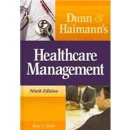 Dunn & Haimann's Healthcare Management 9781567933581