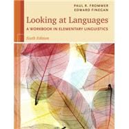 Looking at Languages A Workbook in Elementary Linguistics 9781285463582