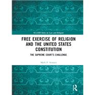 Free Exercise of Religion and the United States Constitution 9780367893583