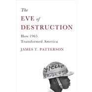 The Eve of Destruction 9780465013586