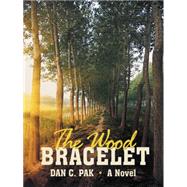 The Wood Bracelet 9781480813588