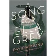 A Song for Ella Grey 9780553533590
