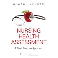 Jensen Text, Lab Manual, Pocket Guide & PrepU; plus LWW Nursing Health Assessment Video Package 9781469833590