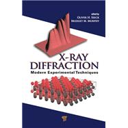 X-Ray Diffraction: Modern Experimental Techniques 9789814303590