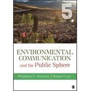 Environmental Communication and the Public Sphere 9781506363592